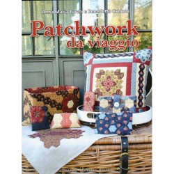 Libro Patchwork - Patchwork da Viaggio di Anna Maria Turchi e Benedetta Cantoni - 1